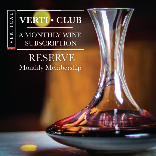 Vertical Detroit - Verti-Club Reserve Monthly Wine Membership